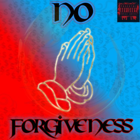 No Forgiveness ft. RTA, Rap Mo Dee & JNeilz | Boomplay Music