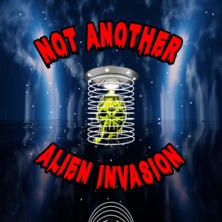 not another alien invasion