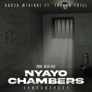 Nyayo Chambers (Freestyle)