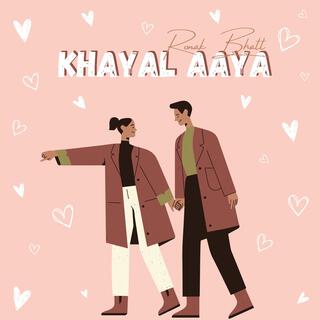 Khayal aaya