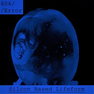 Silicon Based Lifeform