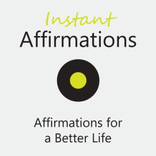 Affirmations for a Better Life