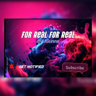 For Real For Real (Official audio)