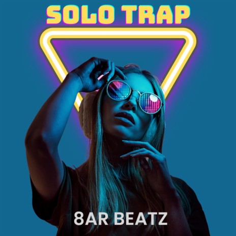 Solo Trap | Boomplay Music