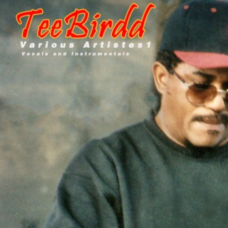 TeeBirdd (Various Artistes 1)