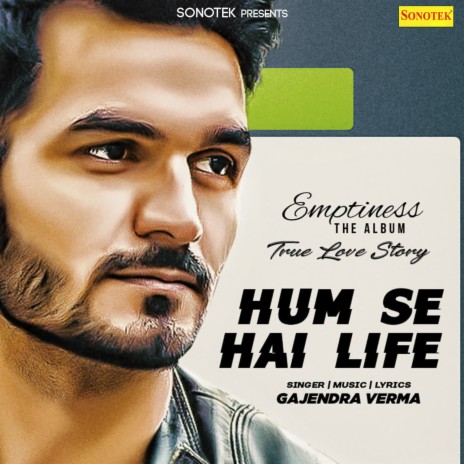 Hum Se Hai Life | Boomplay Music