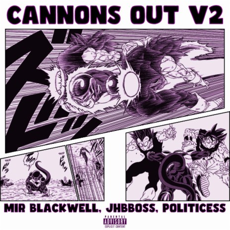 CANNONS OUT V2!!! ft. Jhbboss & Politicess