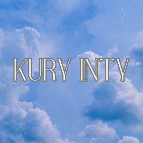 Kury Inty ft. Grupo Nueva Vida | Boomplay Music