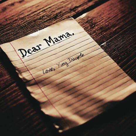 Dear Mama | Boomplay Music