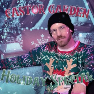 The castor garden Holiday Special