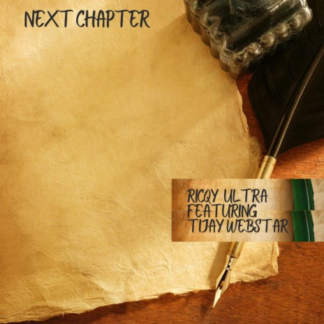 Next Chapter ft. Tijay Webstar