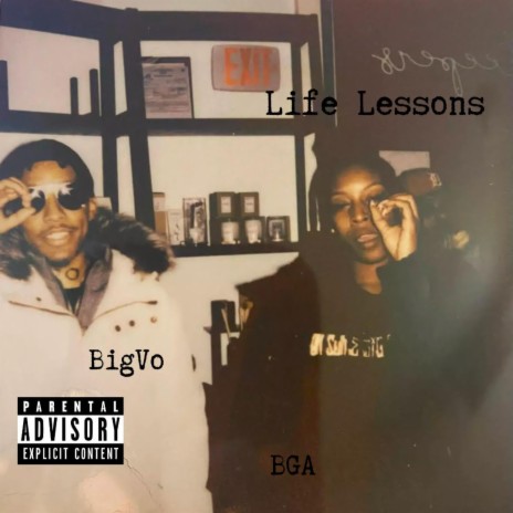 Life Lessons ft. BGA