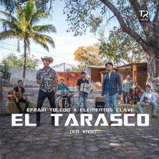 El Tarasco (En vivo)