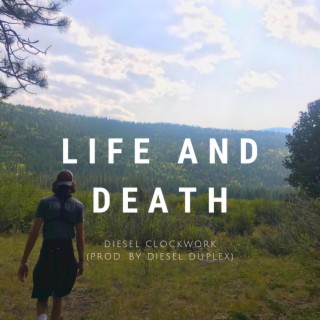 Life and Death