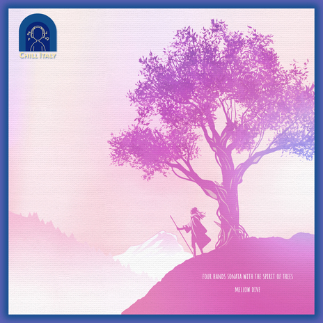 four hands sonata with the spirit of trees ft. Chill Italy | Boomplay Music