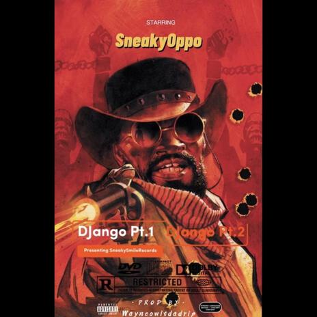 Django Pt. 1 ft. OTS Oppo | Boomplay Music