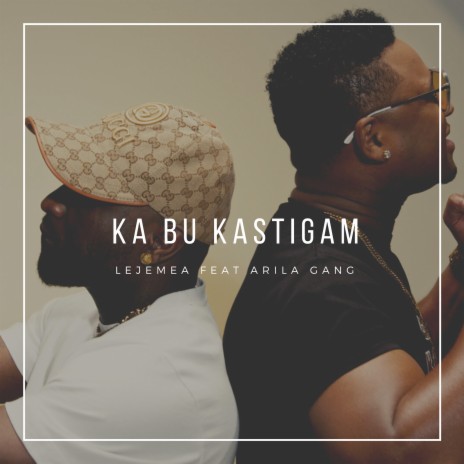 Ka Bu Castigam ft. Arila Gang | Boomplay Music