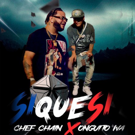 Si que si ft. Onguito Wa | Boomplay Music