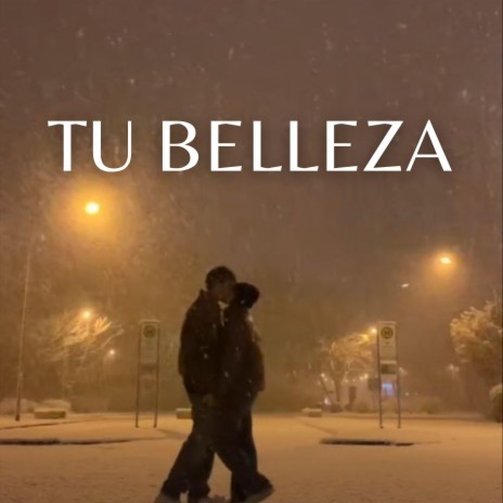 Tu Belleza ft. Jerad Sánchez & Jamz Lopz