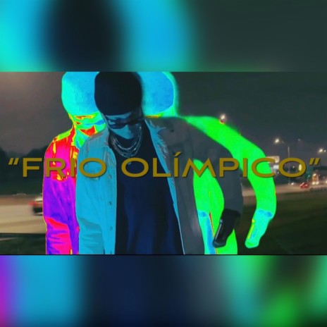 Frio Olimpico | Boomplay Music