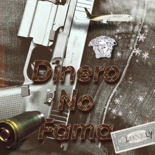 Dinero No Fama lyrics | Boomplay Music