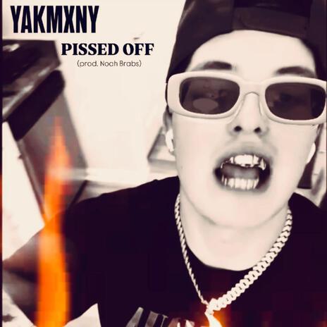 PISSED OFF | Boomplay Music