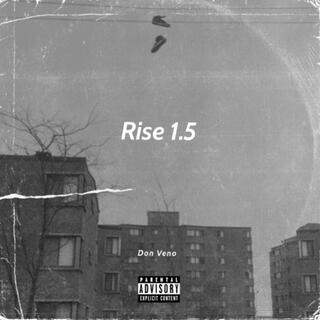 Rise 1.5