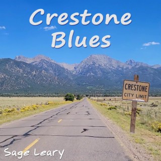 Crestone Blues lyrics | Boomplay Music