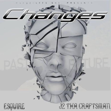 Changes ft. Terrence Esquire Huggins | Boomplay Music