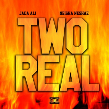 Two Real ft. Neisha Neshae