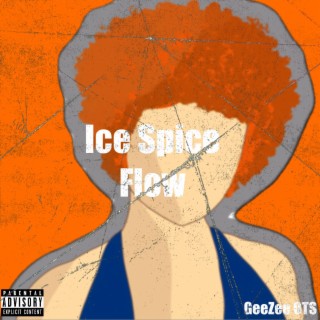 Ice Spice Flow