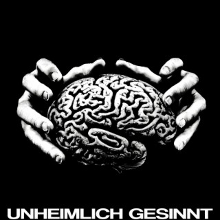 Unheimlich Gesinnt