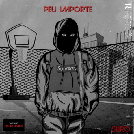 Peu importe | Boomplay Music