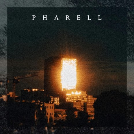 PHARELL | Boomplay Music