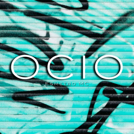 Ocio | Boomplay Music