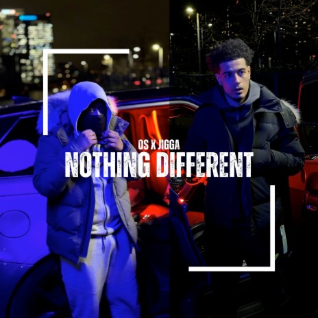 Nothing Different ft. Jigga | Boomplay Music