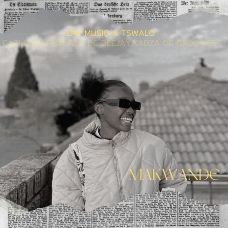 Makwande (Radio Edit) ft. Eazi Sgija, Kabza de grooviets & Tswalo