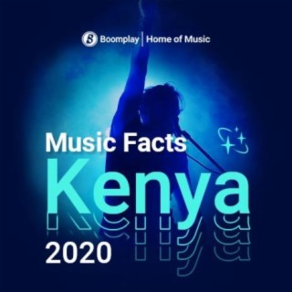 Music Facts Kenya 2020