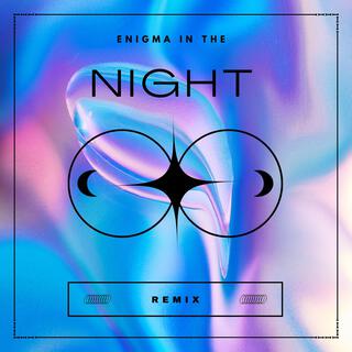 Enigma In The Night (Remix Version)