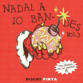 Nadal a 10 Bandes, Vol. 3