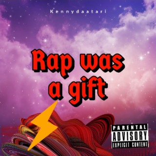 Rap was a gift (official audio)