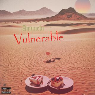 Vulnerable lyrics | Boomplay Music