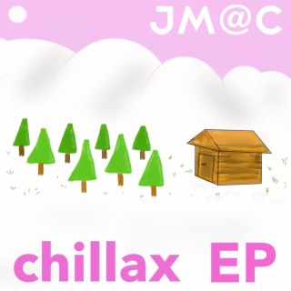 Chillax EP