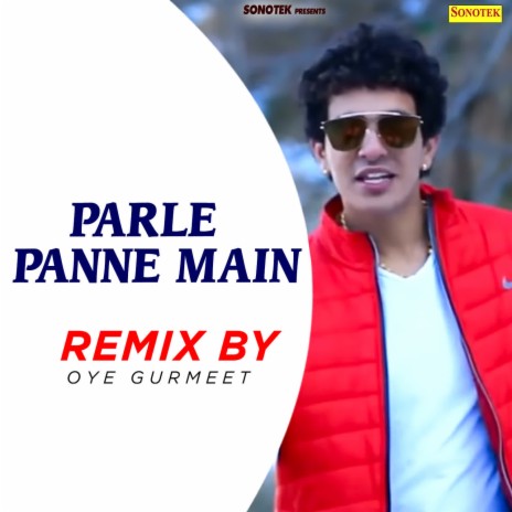 Parle Panne Mein (Remix By Oye Gurmeet)