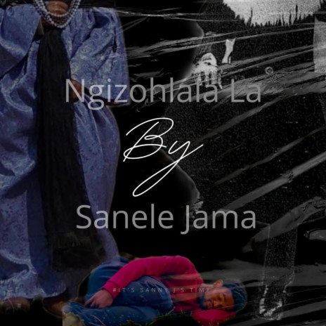 Ngizohlala La | Boomplay Music