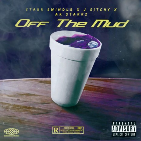 Off The Mud ft. J Sitchy & AR Stakkz | Boomplay Music