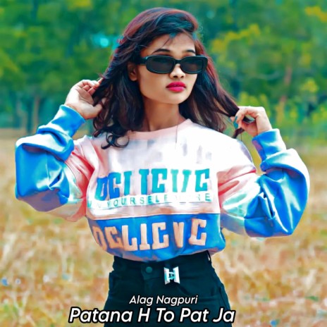 Patana H To Pat Ja | Boomplay Music