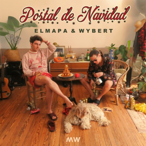 Postal de Navidad ft. Wybert & MW | Boomplay Music