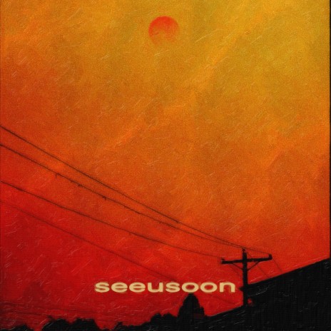 seeusoon | Boomplay Music