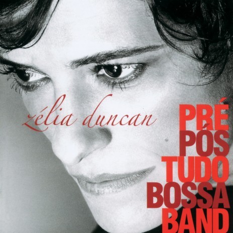 Pré, Pós Tudo, Bossa Band | Boomplay Music